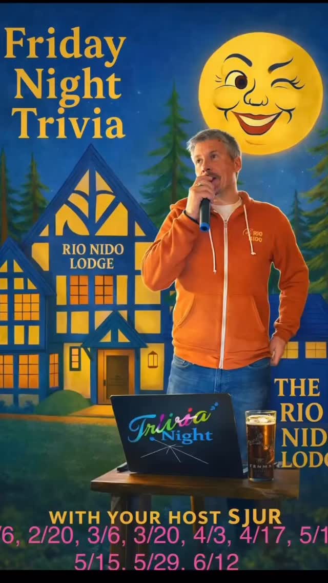 Come out for the next Friday Night Trivia February 6, 2026, 8pm at the Rio Nido Lodge.
Bring yourself, your friends and your fur animals. Let the Brain games begin!