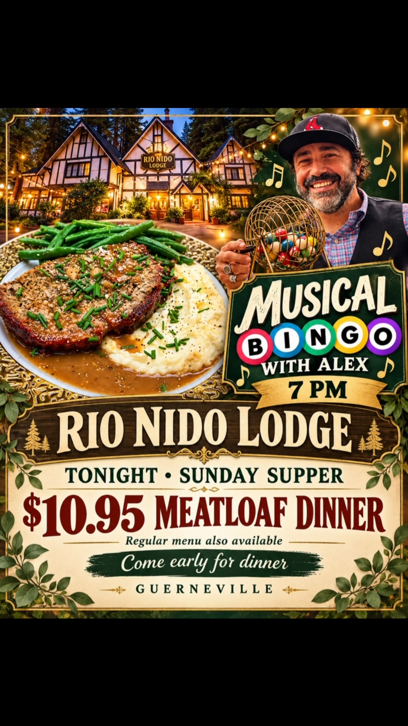 Come join us at Rio Nido Lodge tonight!

Our Sunday supper is meatloaf with mashed potatoes, gravy and green beans for $10.95. We’ll have our regular menu available too.

Come by for dinner and stick around for Musical Bingo with Alex at 7. Bring a friend—we’d love to see you! ❤️

#therionidolodge #sundayfunday☀️ #russianriver #bingo #redwoods